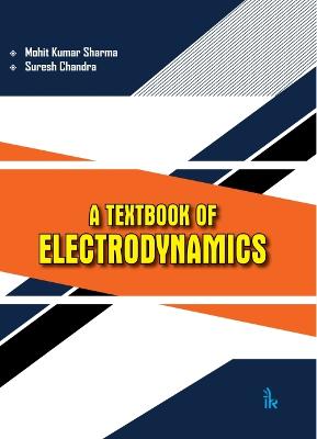 Book cover for A Textbook of Electrodynamics