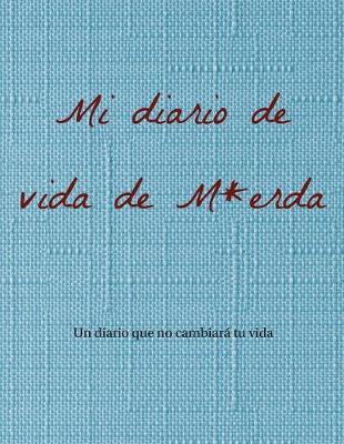 Book cover for Mi diario de vida de M*erda