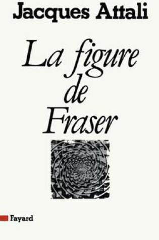 Cover of La Figure de Fraser