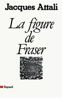 Book cover for La Figure de Fraser
