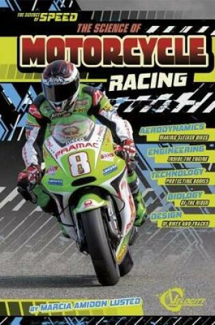 Cover of Science of Motorcycle Racing (Science of Speed)