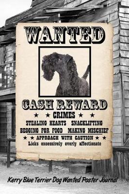 Book cover for Kerry Blue Terrier Dog Wanted Poster Journal