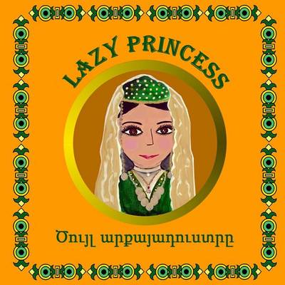 Book cover for Lazy Princess, English-Armenian