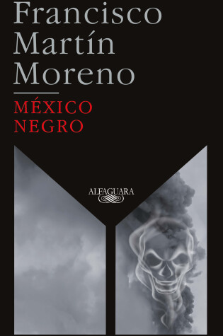 Cover of México Negro (Ed. 35 aniversario) / Black Mexico. 35th Anniversary Edition