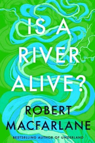 Cover of Is A River Alive?