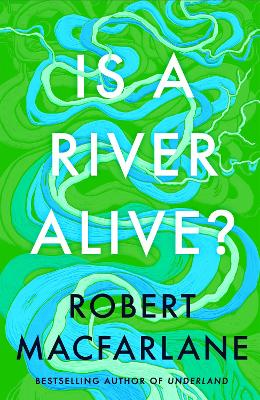 Book cover for Is A River Alive?