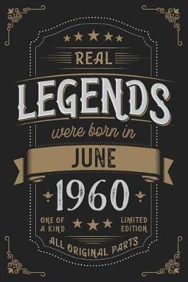 Book cover for Real Legends were born in June 1960