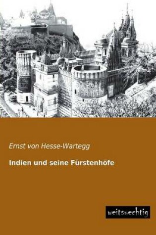 Cover of Indien Und Seine Furstenhofe