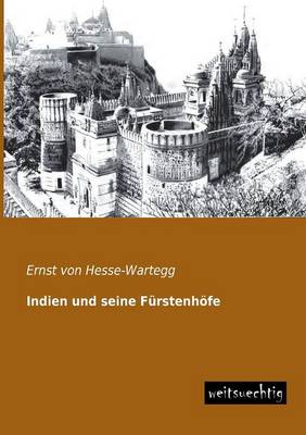 Book cover for Indien Und Seine Furstenhofe