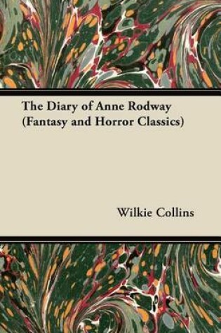 Cover of The Diary of Anne Rodway (Fantasy and Horror Classics)