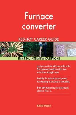 Book cover for Furnace Converter Red-Hot Career Guide; 1184 Real Interview Questions