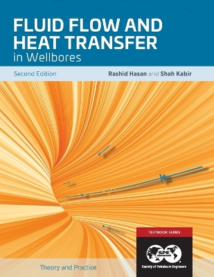 Book cover for Fluid Flow and Heat Transfer in Wellbores, 2nd Edition