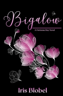 Book cover for Bigalow - An Australian Contemporary Romance with a Little Twist