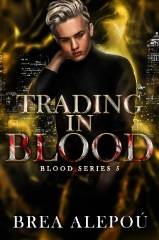 Cover of Trading In Blood