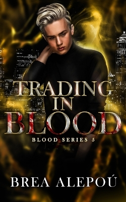 Book cover for Trading In Blood