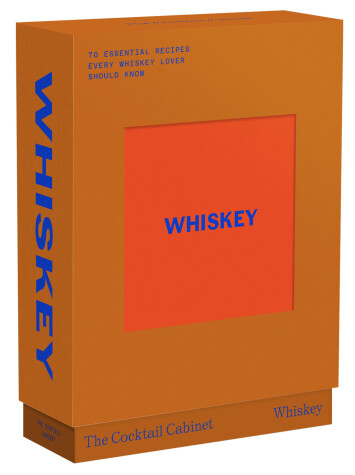 Book cover for The Cocktail Cabinet: Whiskey