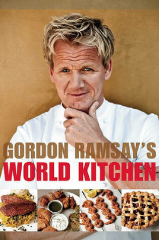 Cover of Gordon Ramsay's World Kitchen