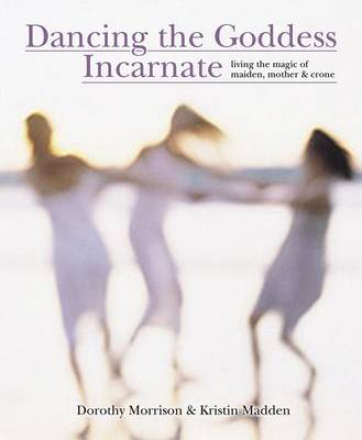 Book cover for Dancing the Goddess Incarnate