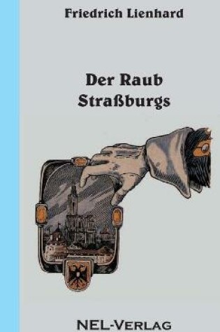 Cover of Der Raub Strassburgs