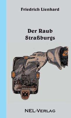 Book cover for Der Raub Strassburgs