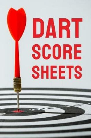 Cover of Dart Score Sheets