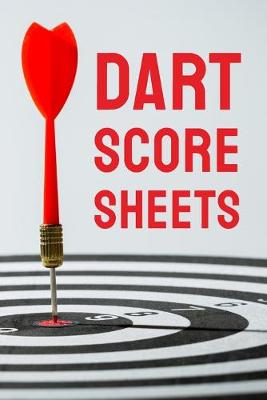 Book cover for Dart Score Sheets