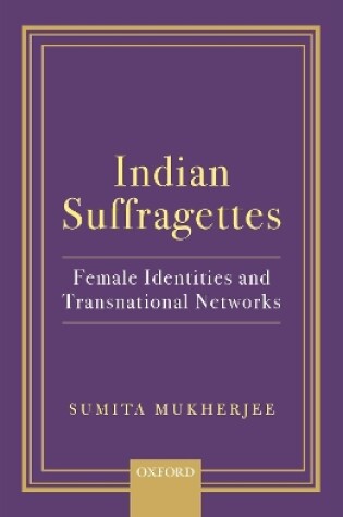 Cover of Indian Suffragettes