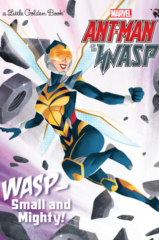 Cover of Wasp: Small and Mighty! (Marvel Ant-Man and Wasp)