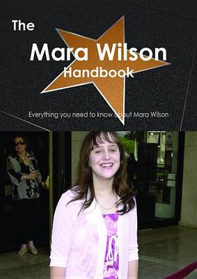 Book cover for The Mara Wilson Handbook - Everything You Need to Know about Mara Wilson