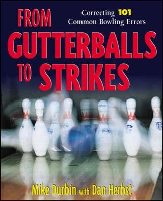 Book cover for From Gutterballs to Strikes