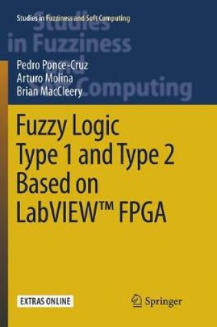 Cover of Fuzzy Logic Type 1 and Type 2 Based on LabVIEW (TM) FPGA