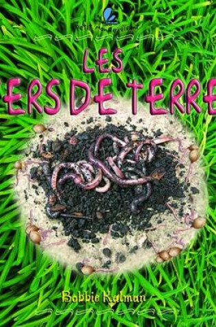 Cover of Les Vers de Terre