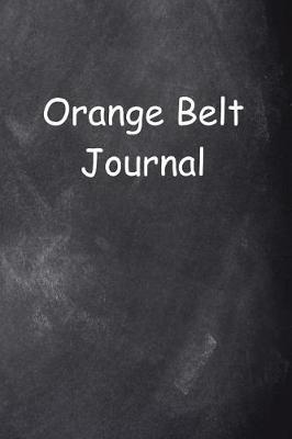 Cover of Orange Belt Journal Chalkboard Design