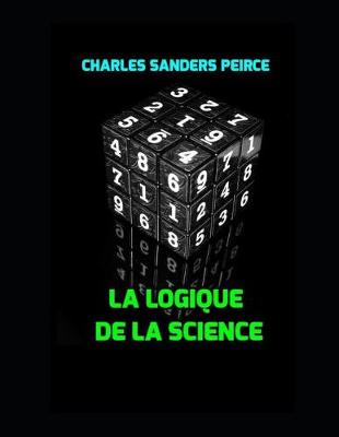 Book cover for La Logique de la Science