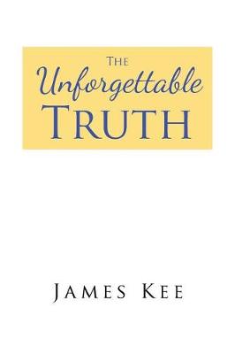 Book cover for The Unforgettable Truth