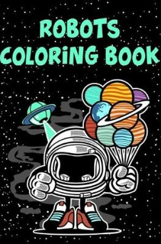 Cover of Robots Coloring Book