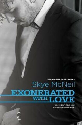 Cover of Exonerated with Love