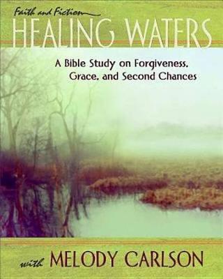 Cover of Healing Waters - Women's Bible Study Participant Book