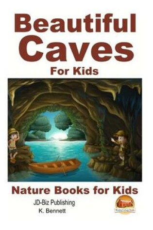 Cover of Beautiful Caves For Kids!