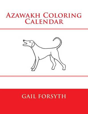 Book cover for Azawakh Coloring Calendar