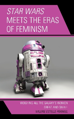 Book cover for Star Wars Meets the Eras of Feminism