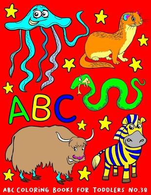 Book cover for ABC Coloring Books for Toddlers No.38