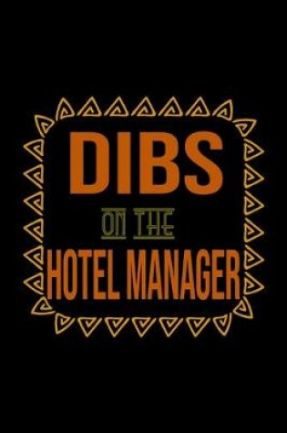 Cover of Dibs on the hotel manager