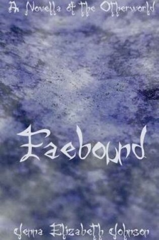 Cover of Faebound