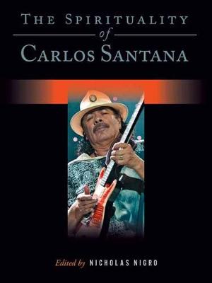 Book cover for The Spirituality of Carlos Santana