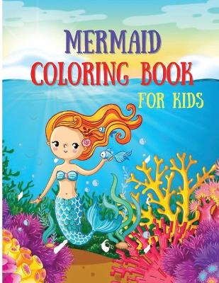 Cover of Mermaid Coloring Book For Kids