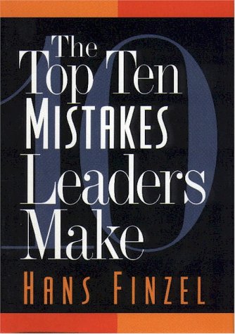 Book cover for The Top Ten Mistakes Leaders Make