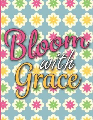 Book cover for Bloom with Grace