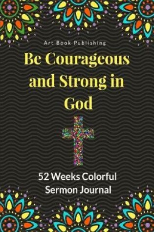 Cover of Be Courageous and Strong in God