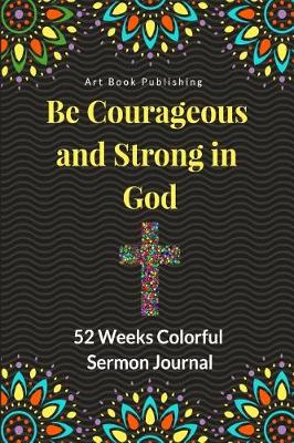 Book cover for Be Courageous and Strong in God